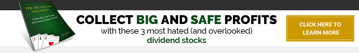 Collect big and safe profits with these 3 most hated (and overlooked) dividend stocks - Click Here To Learn More