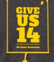 The Give Us 14 Shirt