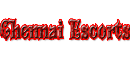 Chennai Escorts