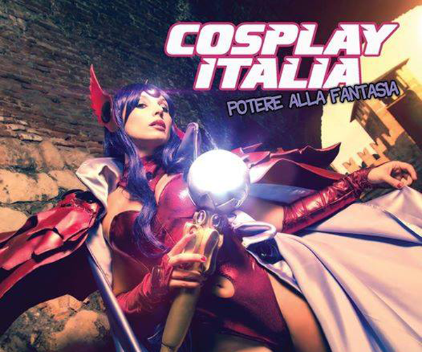 Cosplay Italia. Potere alla fantasia.