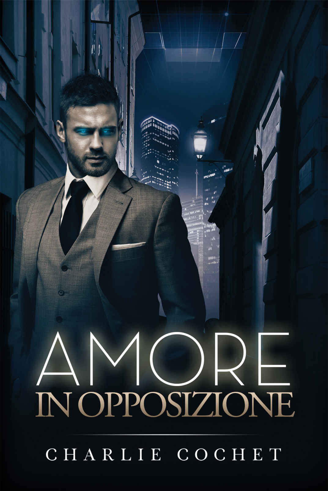 Charlie Cochet - Amore in opposizione (2017)