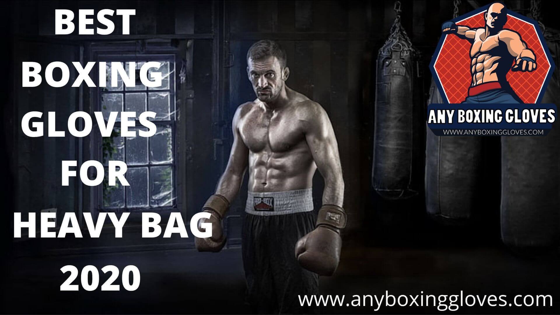 Best Boxing Gloves for Heavy Bag 2021 | [March Update]
