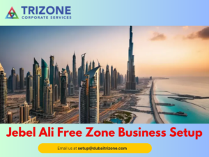 JAFZA Company Formation in Dubai