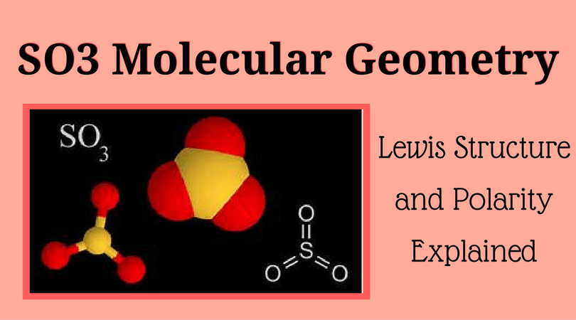SO3 Molecular Geometry