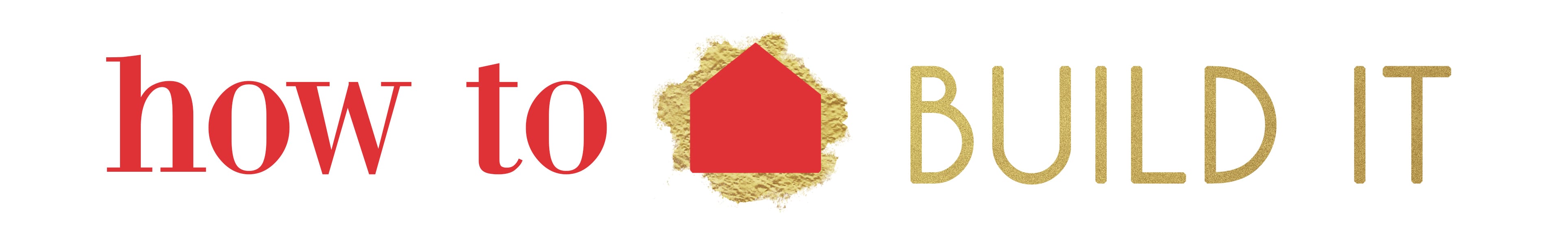 How To Build It