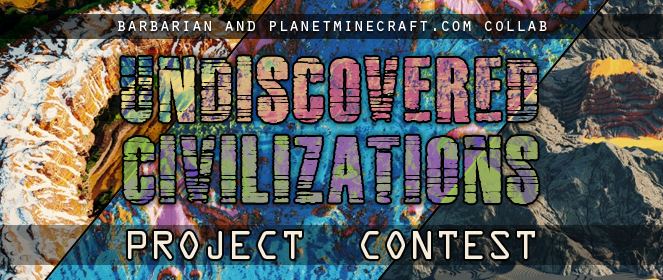 Undiscovered Civilizations Project Contest : Now Live! Open for entries!