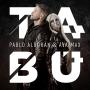 Tab&uacute; (ft. Ava Max)