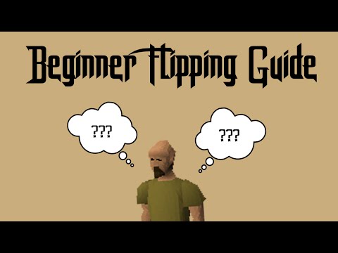[OSRS] HOW TO SUCCEED AT FLIPPING IN RUNESCAPE!! - A Beginner Flipping Guide [2016]
