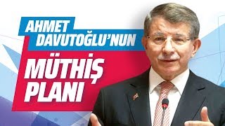 AHMET DAVUTOĞLU'NUN MÜTHİŞ PLANI! (Hadi Özışık-Süleyman Özışık)