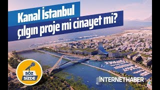 KANAL İSTANBUL ÇILGIN PROJE Mİ CİNAYET Mİ?  (İnternethaber-Sokak Röportajı)