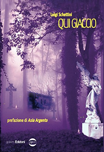 Luigi Schettini - Qui giaccio (2016)