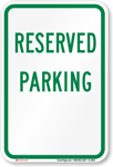 Reserved Parking Signs