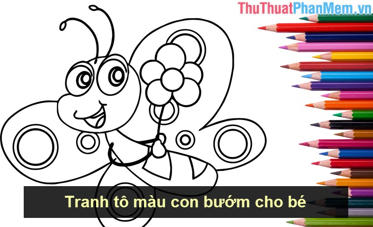 Tranh t&ocirc; m&agrave;u con bướm cho b&eacute;