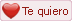 te quiero