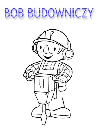 Kolorowanki Bob Budowniczy