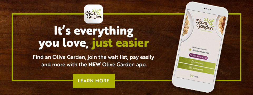 Download the Olive Garden App