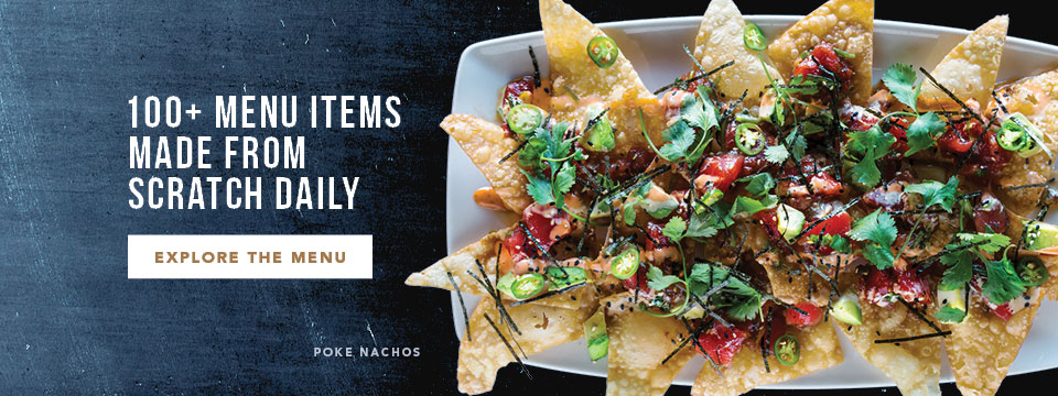 100+ menu items made from scratch daily. Explore the menu.