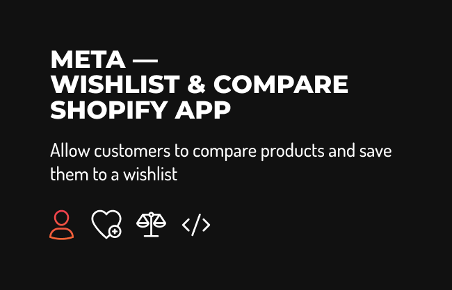 Customer Meta - Wish list & Compare products, JS API shopify app