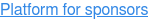 Platform for sponsors