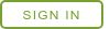 SIGN IN