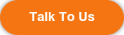Talk To Us