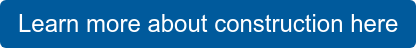 Learn moreabout construction here