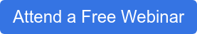 Attend a Free Webinar