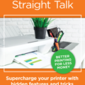 Printing Straight Talk