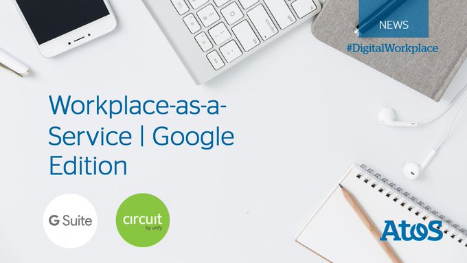 Circuit is part of @Atos new #Workplace as a ServiceOffer. Together with @gsuite, it is...