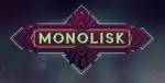 Guide to playing Monolisk