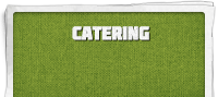 Catering