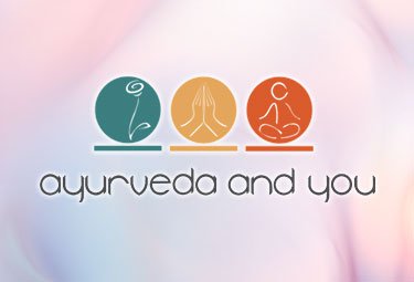 Ayurveda & You