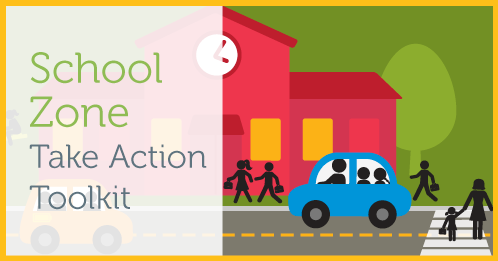 Take Action: School Zones