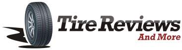 Tire Reviews and More