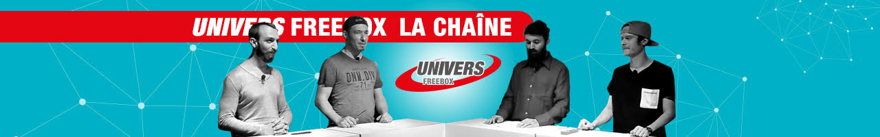 Univers Freebox La Cha&Atilde;&reg;ne