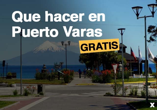 Qu&eacute; Hacer en Puerto Varas Gratis