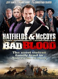 Hatfields and McCoys Bad Blood (2012) ตระกูลเดือด เชือดมหากาฬ