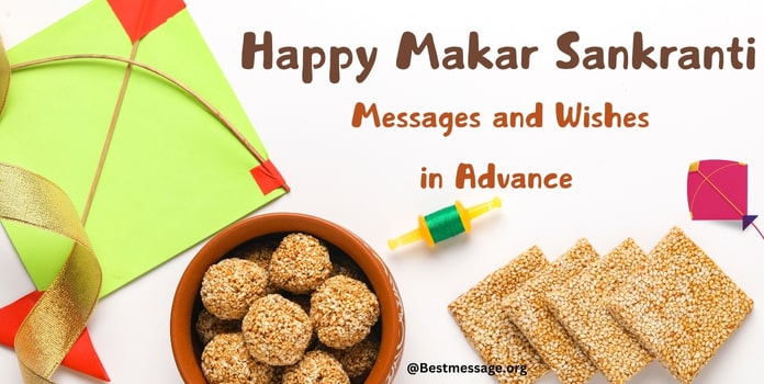 Happy Makar Sankranti Wishes in Advance Messages