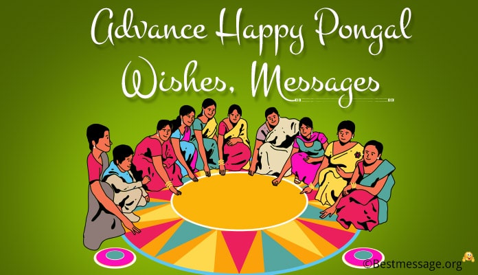 Advance Happy Pongal Wishes, Advance Pongal Messages