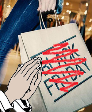 Bless Friday takes on greedy Black Friday with the power of Christ's love