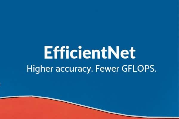 EfficientNet Feature Image