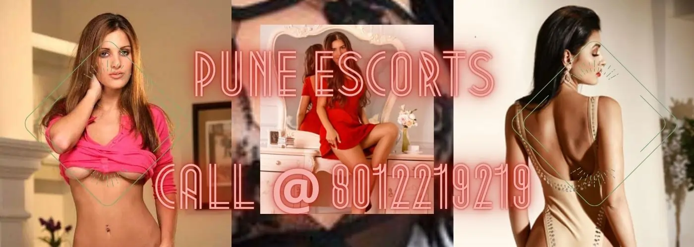 Pune Escorts Make Your Private Time Very Beautiful
