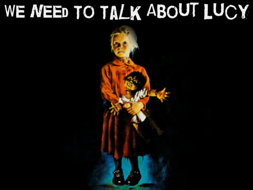 We Need to Talk About Lucy