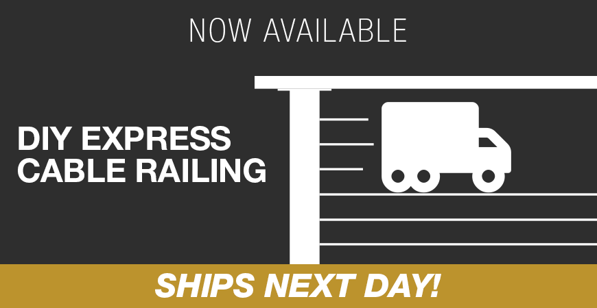 Express Cable Railing System Available Now!