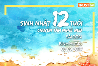 kỳ nghỉ nh&acirc;n dịp sinh nhật lần thứ 12 TRUST.vn