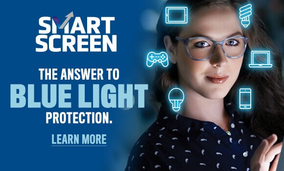 Smart Screen lenses. The answer to blue light protection. Click to learn more.