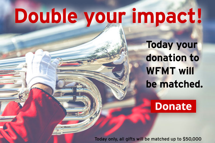 Double Your Support of WFMT!