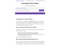Desktop screenshot for downloadtwitchvideos.com